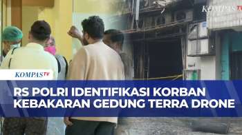 Proses Identifikasi 22 Jenazah Korban Kebakaran Gedung Terra Drone: 15 Korban Wanita, 7 Laki-Laki