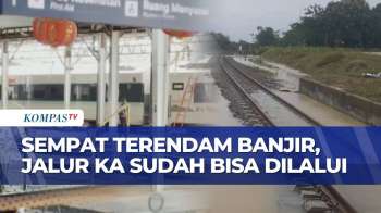 Sempat Lumpuh Akibat Banjir, PT KAI Pastikan Jalur Kereta Kembali Bisa Dilalui | SAPA SIANG