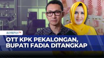 Bupati Pekalongan Fadia Arafiq Terjaring OTT KPK Terkait Dugaan Korupsi | KOMPAS PETANG