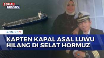 Sempat Video Call ke Istri, Kapten Kapal Tugboat Mussafah 2 Hilang di Selat Hormuz | BERUT