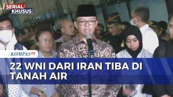 Terbaru! Pemulangan Tahap Pertama, 22 WNI dari Iran Tiba di Bandara Soetta Tangerang