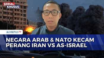 [FULL] Respons Pengamat Militer soal Negara Arab & NATO Kecam Perang Iran vs AS-Israel