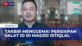 Terbaru! Gema Takbir di Masjid Istiqlal Persiapkan Salat Idulfitri 21 Maret 2026 | SAPA MALAM