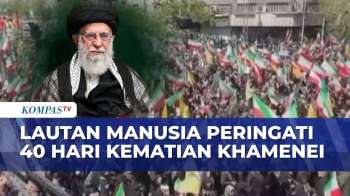 Lautan Manusia Di Teheran Peringati 40 Hari Kematian Ayatollah Ali Khamenei | SAPA PAGI
