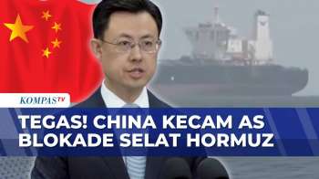 Keras! China Kecam Langkah Trump Blokade Selat Hormuz: Berpotensi Memperburuk Konflik!