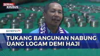 Nabung 14 Tahun, Tukang Bangunan di Jember Lunasi Biaya Haji Pakai Uang Logam | KOMPAS SIANG
