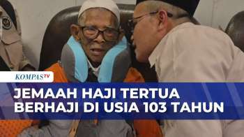 Haru! Kisah Jemaah Haji Tertua Indonesia, Usia 103 Tahun Tiba Di Tanah Suci | KOMPAS SIANG