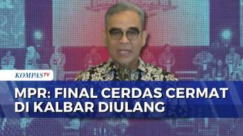 Final Cerdas Cermat Di Kalbar Diulang, Ketua MPR: Kami Gandeng Juri Independen | SAPA MALAM