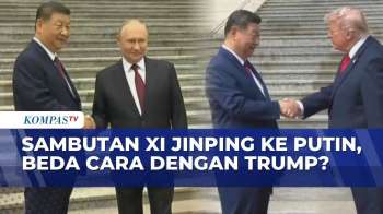 Beda Cara Jabat Tangan Xi Jinping Sambut Vladimir Putin Dibanding ke Donald Trump | SAPA MALAM