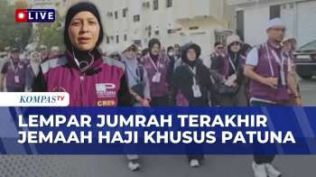 Jemaah Haji Patuna Jalani Lempar Jumrah Terakhir Sebelum Tinggalkan Mina | KOMPAS SIANG