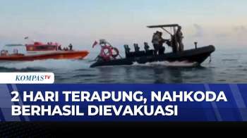 Momen Tim SAR Evakuasi Nakhoda KM Ocean Tree Yang Terapung Di Perairan Natuna | KOMPAS PETANG