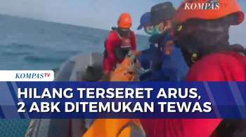 3 Hari Hilang Terseret Arus, 2 ABK KM Kenanga Indah Ditemukan Meninggal | SAPA SIANG