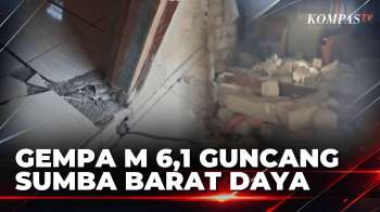 Gempa M 6,1 Guncang Sumba Barat Daya, Dinding Dan Lantai Bangunan Rusak | KOMPAS SIANG
