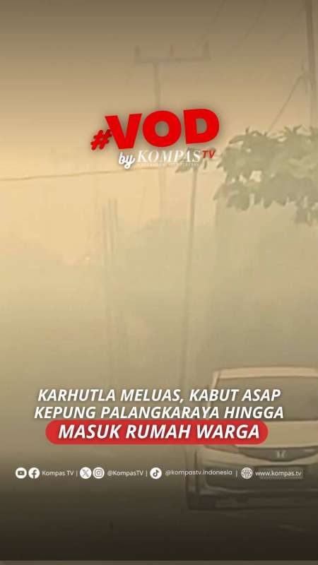 Karhutla Meluas, Kabut Asap Kepung Palangkaraya Hingga Masuk Rumah Warga