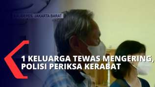 update-kasus-tewasnya-1-keluarga-di-kalideres-polres-metro-jakarta-barat-periksa-kerabat