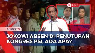 full-jubir-psi-dan-adi-prayitno-soal-jokowi-absen-di-penutupan-kongres-psi-kompas-petang