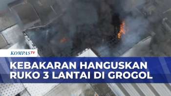 Pantauan Udara Kebakaran Ruko Tiga Lantai Di Grogol Jakarta Barat | KOMPAS PETANG