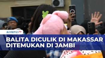 Balita Korban Penculikan Di Makassar Kembali Ke Pelukan Orang Tua | KOMPAS MALAM