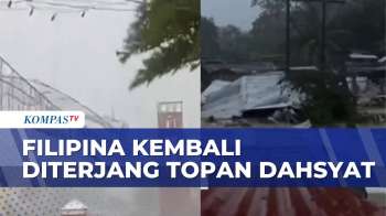 Detik-Detik Filipina Kembali Diterjang Topan Fung Wong | BERITA UTAMA