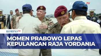 Presiden Prabowo Antar Langsung Kepulangan Raja Yordania Di Halim Perdanakusuma | KOMPAS PETANG