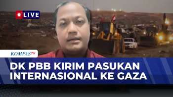 [FULL] Analisis Pakar Soal Efektivitas DK PBB Setujui Kirim Pasukan Internasional Ke Gaza