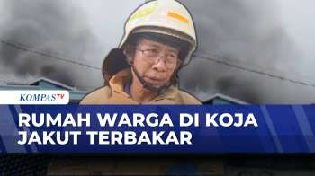 Kebakaran Rumah Di Koja: Warga Panik, Damkar Kesulitan Jangkau Lokasi | KOMPAS PETANG
