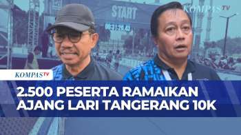 Sukses Digelar, Ajang Lari Tangerang 10K Diikuti Lebih Dari 2.500 Peserta! | KOMPAS PAGI