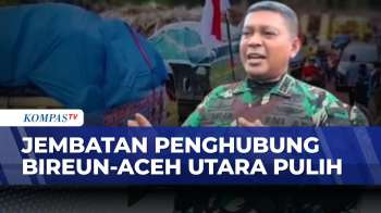 TNI Rampungkan Jembatan Bailey Bireuen-Aceh Utara, Berlaku Sistem Buka-Tutup | BERUT