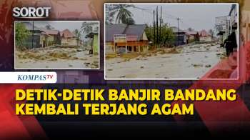 Detik-Detik Banjir Bandang Kembali Terjang Agam Sumbar