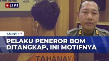 [FULL] Polisi Ungkap Alasan Pelaku Peneror Bom 10 Sekolah, Motif Sakit Hati Ke Mantan Kekasih