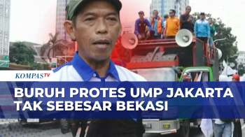 Demo Buruh Jakarta Protes Kenaikan UMP, Bandingkan Dengan Bekasi | KOMPAS PETANG