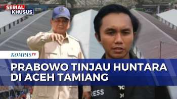 Prabowo Tinjau Pembangunan 600 Huntara Untuk Korban Banjir Di Aceh Tamiang | KOMPAS PETANG
