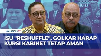 Isu Reshuffle Kabinet Menguat, Golkar Optimistis Kadernya Tetap Bertahan Di Kursi Menteri