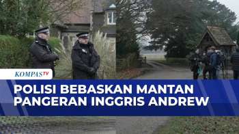 Kasus Epstein, Polisi Bebaskan Mantan Pangeran Kerajaan Inggris Andrew | KOMPAS PETANG