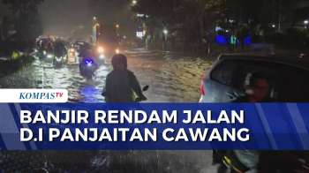 Hujan Deras, Banjir Setinggi 30-60 Cm Rendam Cawang, Jalan Daan Mogot Hingga Pondok Aren Tangsel