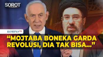 PM Israel Netanyahu Janji Tumpas Mojtaba Khamenei Dalam Serangan Ke Iran