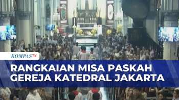 Rangkaian Perayaan Paskah Di Gereja Katedral Jakarta, Usung Tema Pertobatan Merawat Bumi