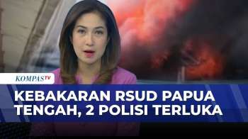 RSUD Paniai Papua Tengah Terbakar, 2 Polisi & 3  Tenaga Medis Terluka | SAPA PAGI
