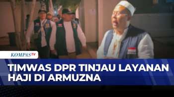 Timwas Haji DPR Soroti Kesiapan Armuzna Jelang Puncak Haji | KOMPAS PAGI