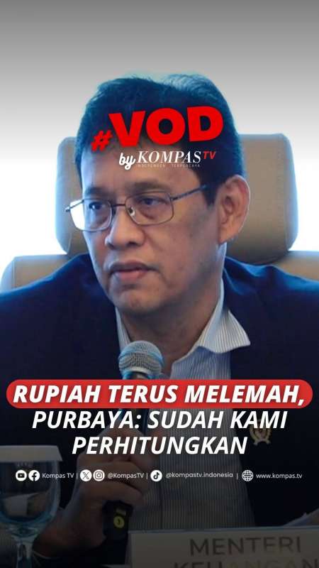 Rupiah Terus Melemah, Purbaya: Sudah Kami Perhitungkan