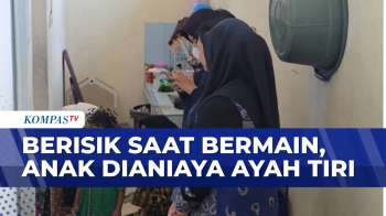 Berisik saat Bermain, Bocah 4 Tahun di Tanah Abang Dianiaya Ayah Tirinya Hingga Luka | BORGOL