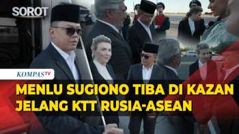 Menlu Sugiono Tiba Di Kazan, Siap Ikuti Rangkaian KTT Rusia-ASEAN 2026