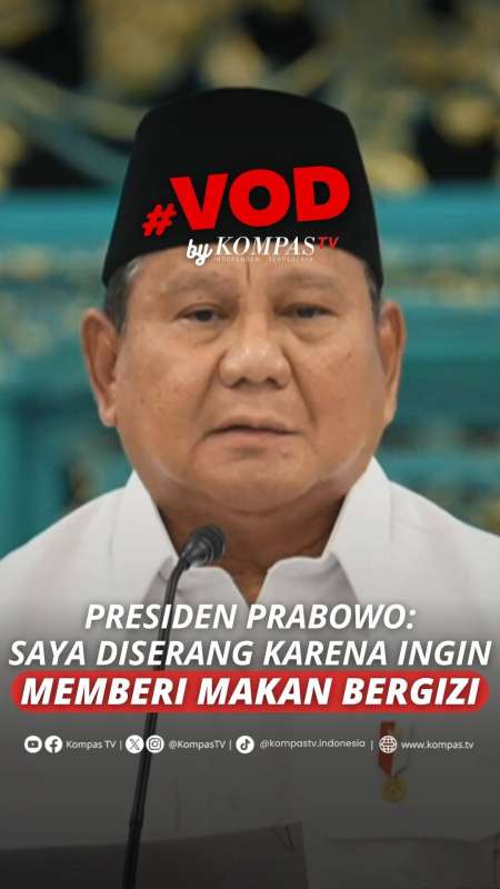 PRESIDEN PRABOWO: SAYA DISERANG KARENA INGIN MEMBERI MAKAN BERGIZI