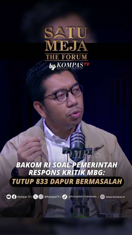 BAKOM RI SOAL PEMERINTAH RESPONS KRITIK MBG: TUTUP 833 DAPUR BERMASALAH