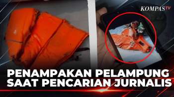 Penampakan Jaket Pelampung Dalam Pencarian Jurnalis Hilang, SAR Masih Identifikasi | KOMPAS PAGI