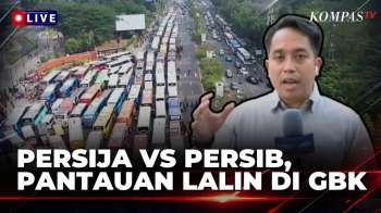Pantauan Lalu Lintas Di Kawasan GBK Jakarta Saat Laga Persija Vs Persib | KOMPAS PETANG