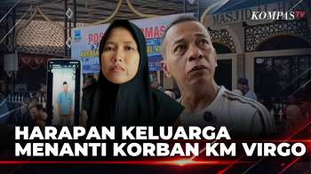 Asa Keluarga Korban Kapal Virgo Tunggu Hasil Pencarian | BERITA UTAMA