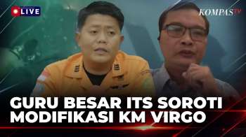 [FULL] Guru Besar Perkapalan ITS Soroti Modifikasi KM Virgo, Tim Penyelam Sisir Badan Kapal