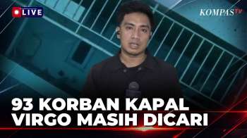 Pencarian Hari ke-12 KM Virgo, 93 Korban Masih Belum Ditemukan | KOMPAS MALAM