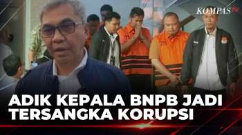 KPK Ungkap Adik Kepala BNPB Dan 4 Orang Lainnya Ditetapkan Sebagai Tersangka Korupsi | SAPA PAGI